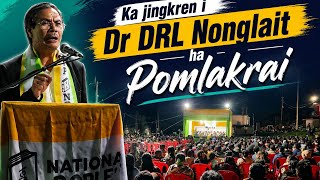 khlem khih ki paitbah da ki hajar ha Pomlakrai ban sngap ïa ka jingkren i Dr DRL Nonglait 