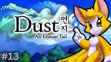 Dust: An Elysian Tail - No Commentary Playthrough part 13