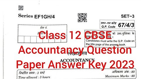 Class 12th CBSE board Accountancy 2023 Question Paper Answer Key/Short Solution 2023,to the point