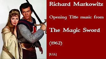 Richard Markowitz: The Magic Sword (1962)
