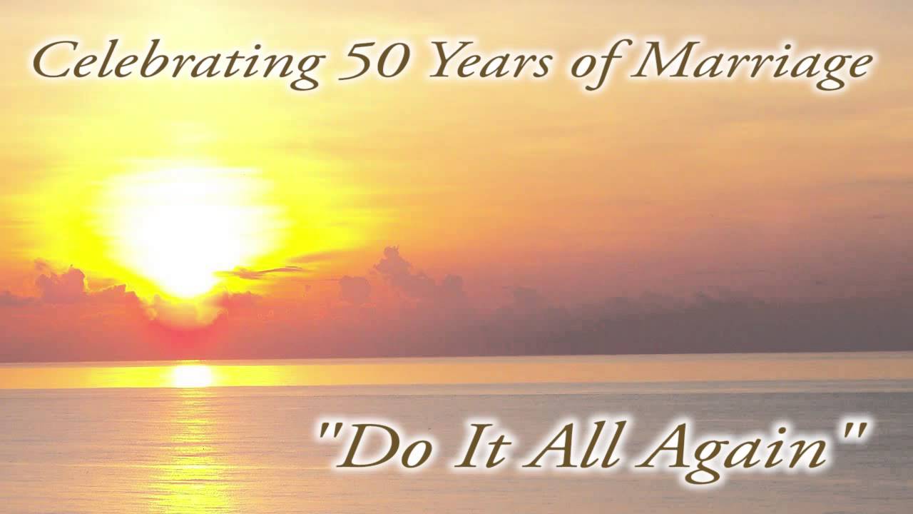 Do It All Again 50th Wedding  Anniversary  Song  Studio 