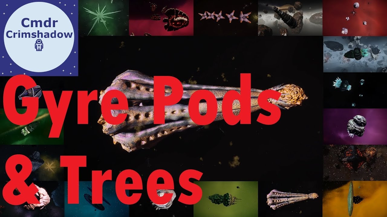 Gyre Pods & Gyre Trees - Elite Dangerous Codex