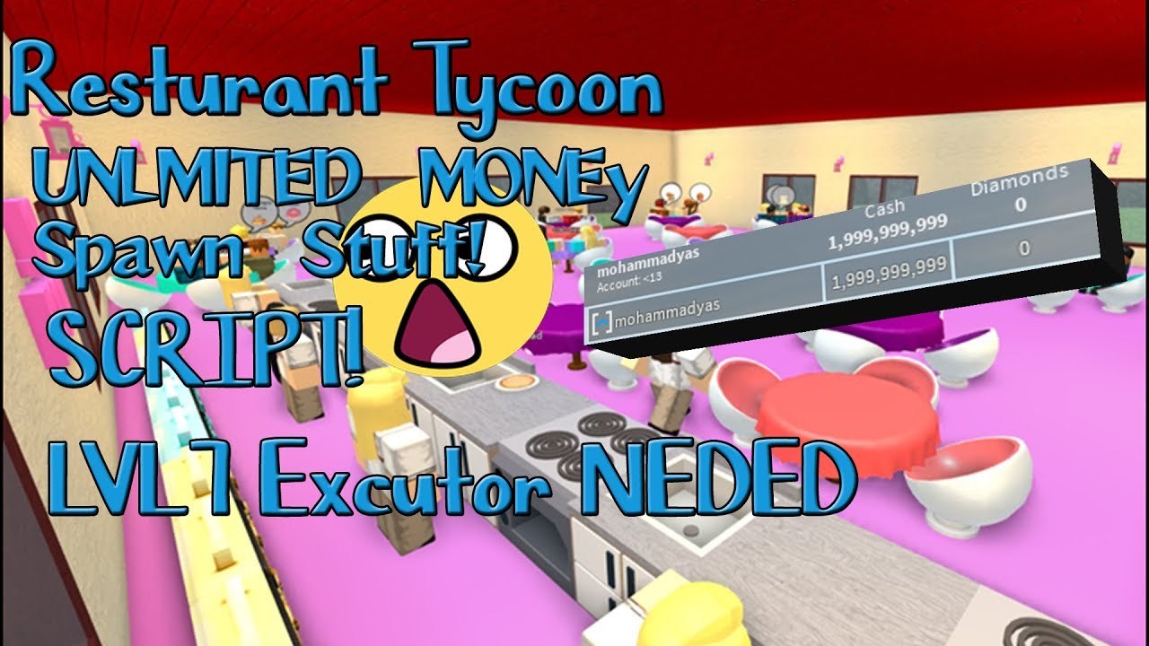 Roblox Resturant Tycoon Script Lvl 7 Neded Unlimited Money Spawn Stuff And Itemsmore - roblox restaurant tycoon unimited money hack lua c executors