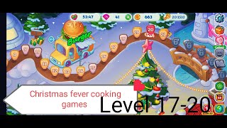 Christmas fever cooking games level 17-20 screenshot 4