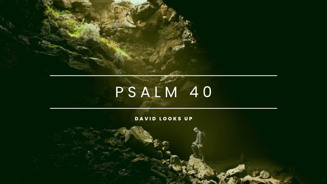 psalm-40-youtube