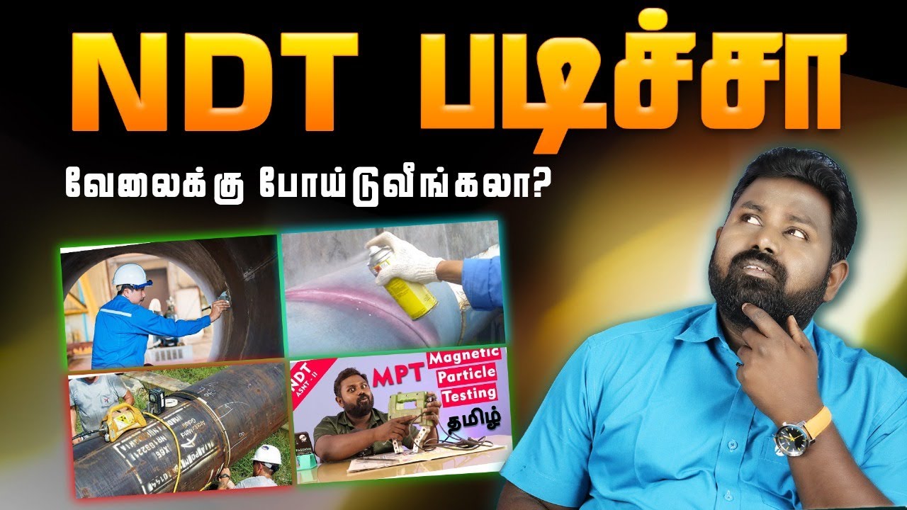 What Do NDT Technicians Really Do? (Tamil Explained)