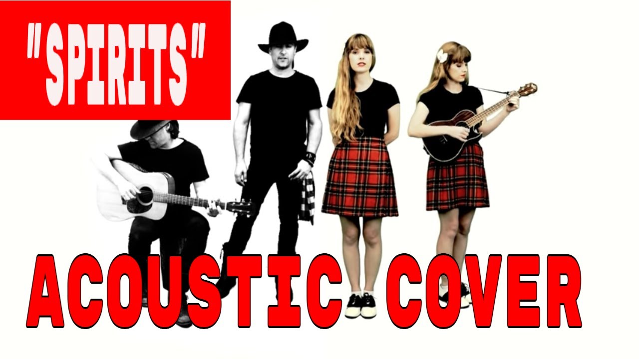 The Strumbrellas - Spirits (Cover)