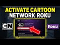 How to activate Cartoon Network on Roku - Step by Step