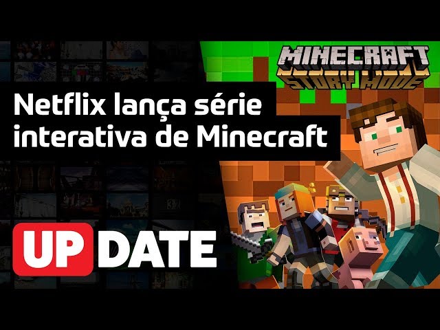 Série interativa de Minecraft na Netflix deixa você escolher o rumo da  história - Canaltech