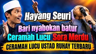 USTAD RUHAY LUCU TERBARU  