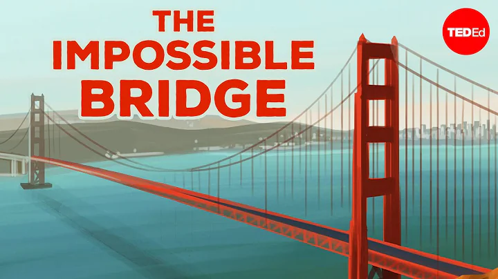 Building the impossible: Golden Gate Bridge - Alex Gendler - DayDayNews