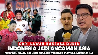 Asia Extra Waspada Main Enjoy Lawan Raksasa Dunia, Timnas Futsal Naik Level Tanpa Basa Basi