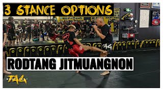 Three Stance Options for Combinations with Rodtang Jitmuangnon