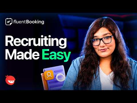 Simplify Recruitment Scheduling on WordPress with FluentBooking x FluentForms