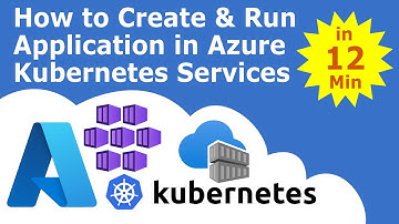How to Create & Run Application in Azure Kubernetes Services