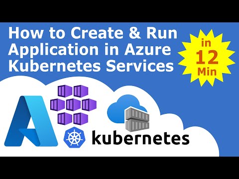 How to Create & Run Application in Azure Kubernetes Services