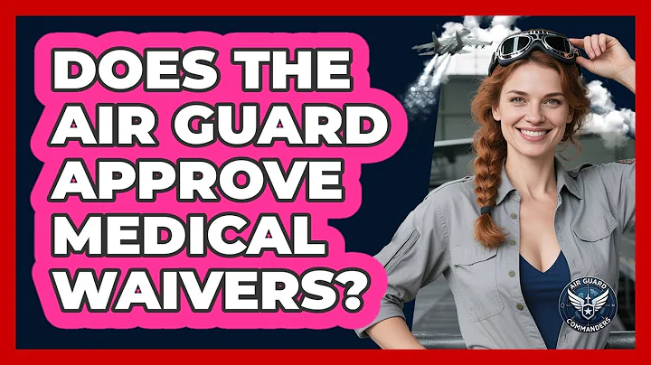 Does the Air Guard Approve Medical Waivers?