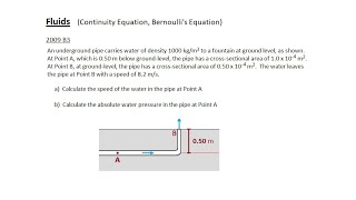 Fluid Dynamics (Physics 1, Continuity, Bernoulli's Equation, Pipe, Height, Atmospheric Pressure)