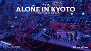 Air - Alone In Kyoto (State Azure Cover)