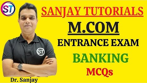 M.COM ENTRANCE EXAM.                    BANKING - 01