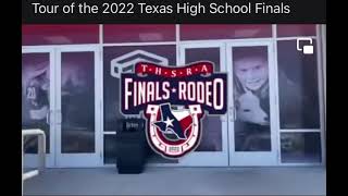 Tour of the 2022 Texas High School Rodeo Association Finals