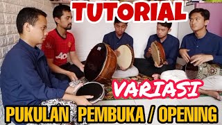 TUTORIAL PUKULAN VARIASI PEMBUKA / OPENING || Mirip variasi syubbanul muslimin