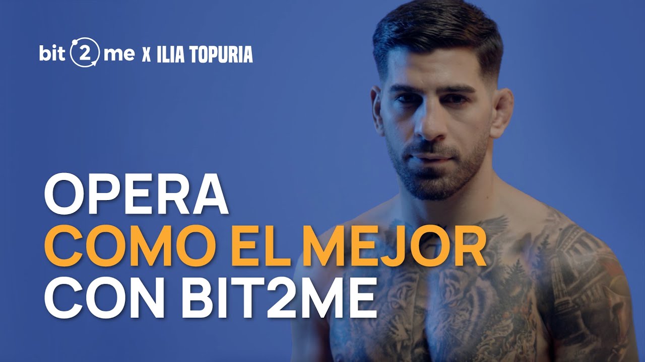 🥊💥 ILIA TOPURIA: "En el Mundo de las Criptomonedas, elijo BIT2ME"