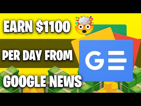 Make $1100 per day from Google News! (Make Money Online 2022)