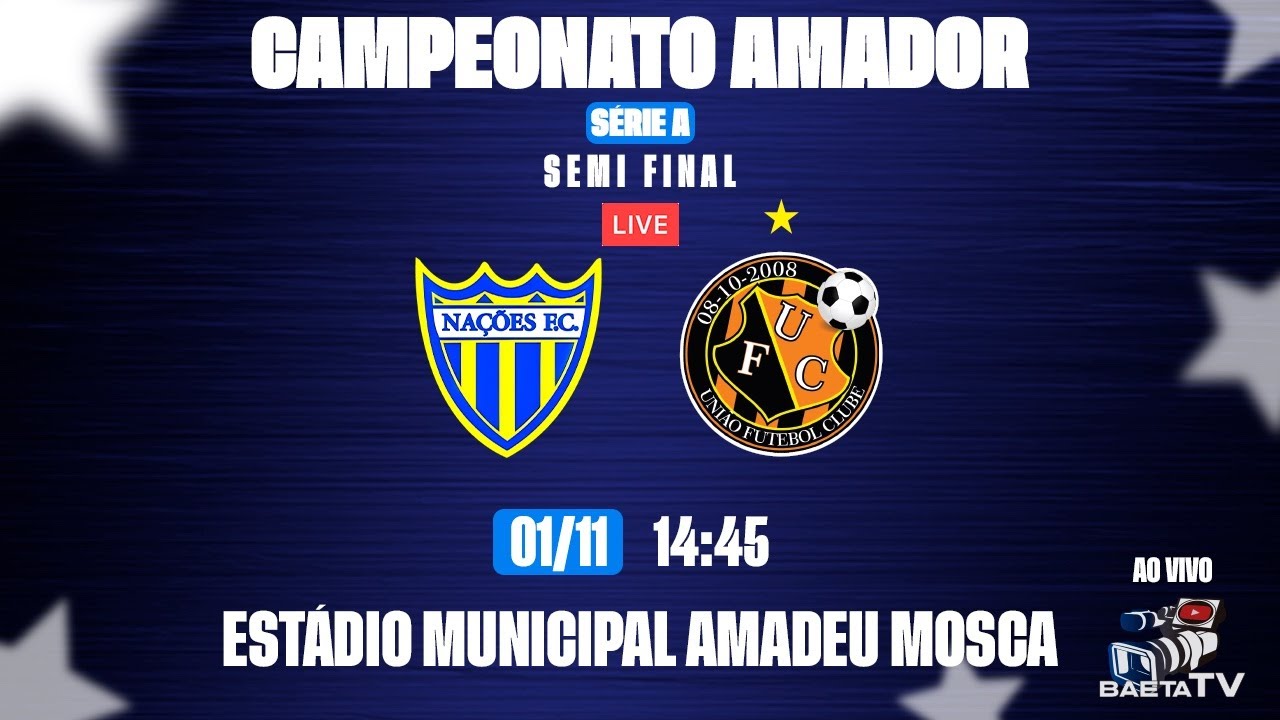 NAÇOES X UNIÃO/ JOGO DA VOLTA DAS SEMI FINAIS DO AMADOR SALTENSE  2025