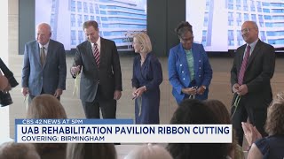 UAB celebrates opening of rehabilitation pavilion
