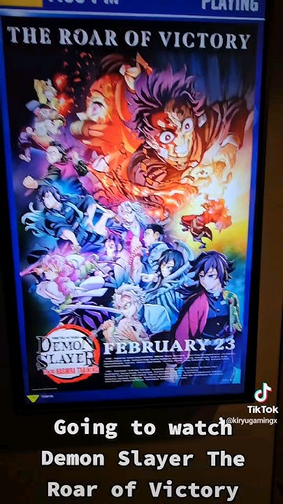 Demon Slayer The Roar Of Victory Full Movie Going to watch Demon Slayer The Roar of Victory 🔥🔥🔥 - YouTube