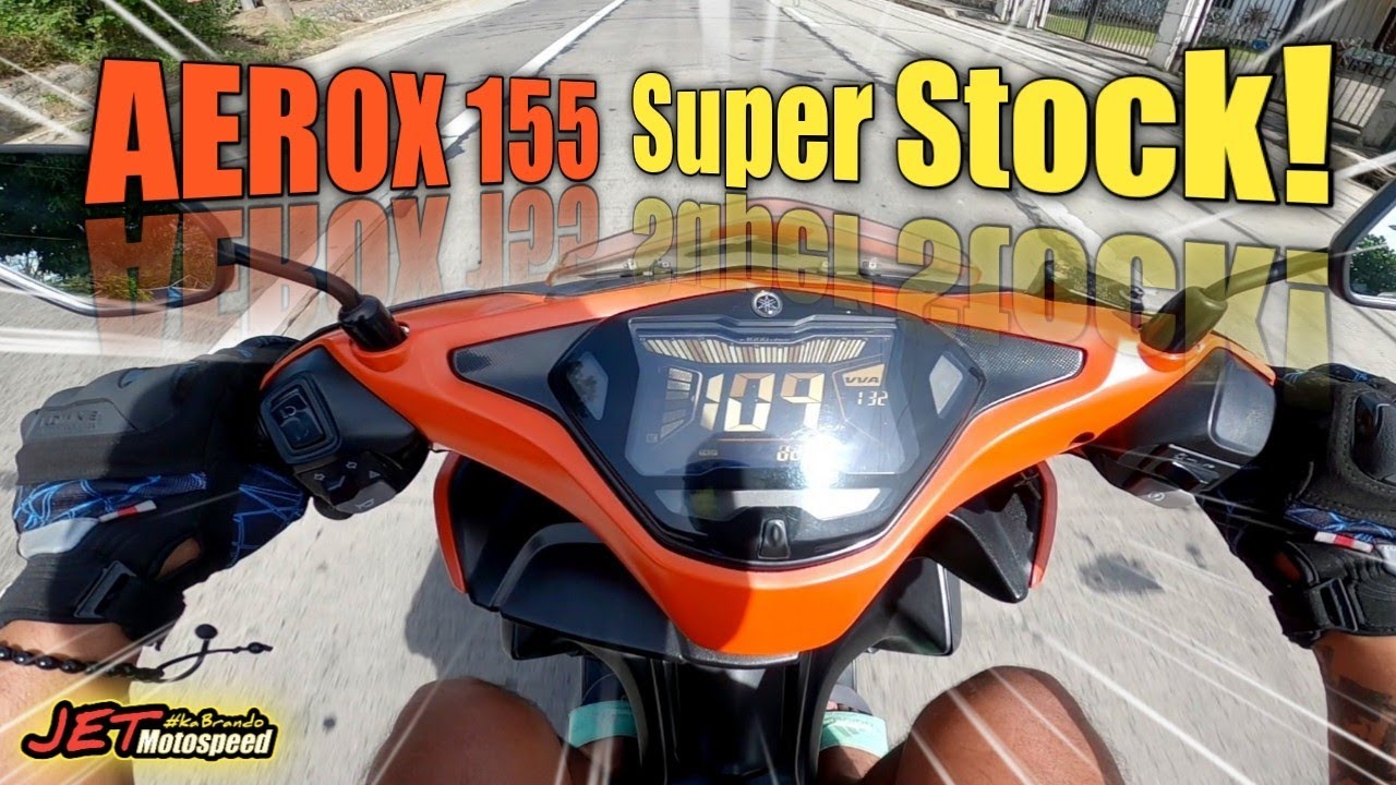 AEROX 155cc SUPER STOCK PERO PANGRATRAT | ANG LAKAS NG MOTOR NA ITO GRABE!
