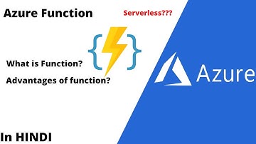 What are Azure Function? | Advantages of Azure Function |Azure for Beginners| In Hindi