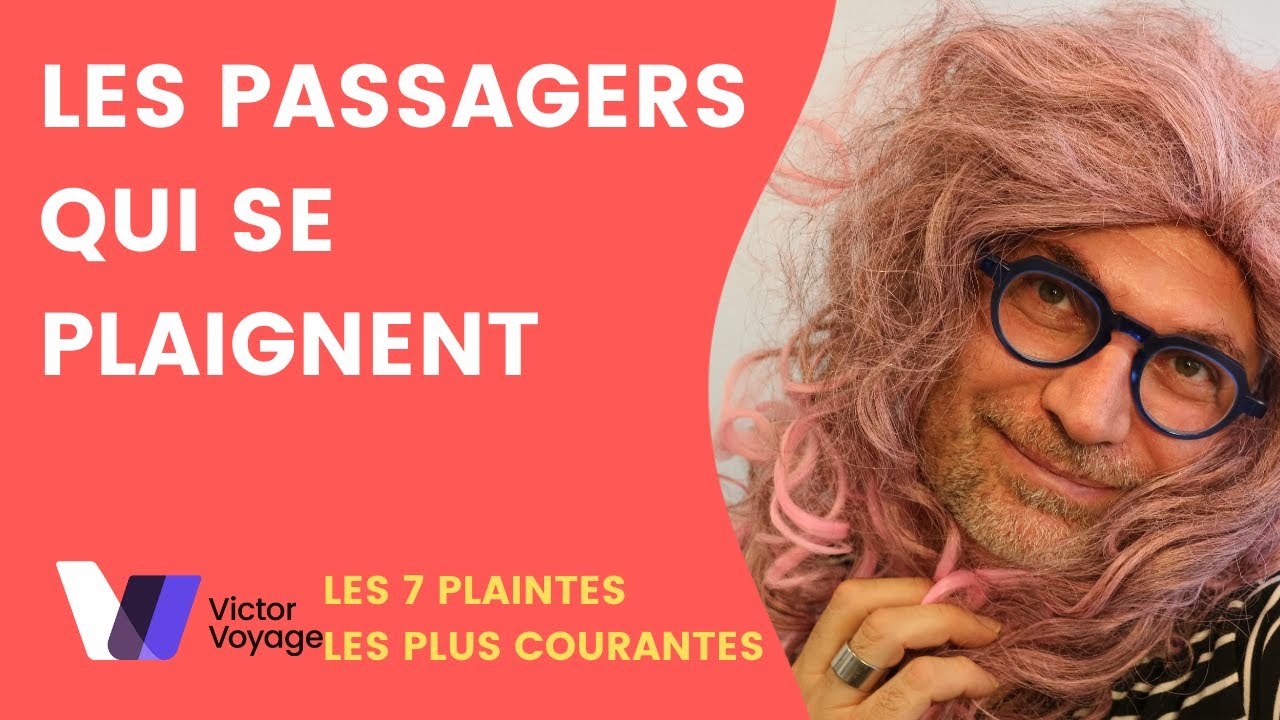 Les 7 Plaintes les Plus Courantes en Avion | Victor Voyage