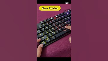 Shortcuts for making new folder and quick rename✅🔥#shorts