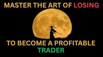 Mastering the skill of taking losses | Trading psychology