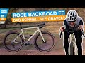 Rose backroad ff test das beste gravel bike fr bestzeiten