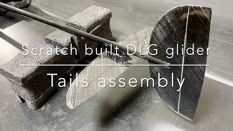 Scratch built DLG glider -Tails assembly-