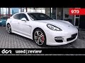 Buying a used Porsche Panamera (970) - 2009-2016, Common Issues, Buying advice / guide