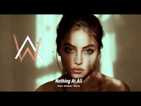 Alan Walker Style Nothing At All New Song 2026 