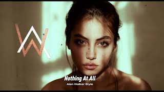 Download Lagu Alan Walker Style - Nothing At All [New Song 2026] MP3