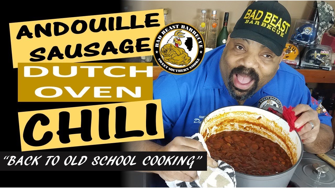 Dutch Oven Andouille Sausage Chili YouTube