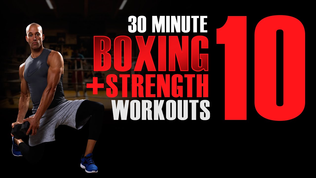 30 Minute Boxing and Strength Workout 10 - YouTube