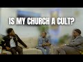 Lbh podcast  is my church a cult