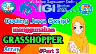 coding java script menggunakan grasshopper #part 3 ARRAY