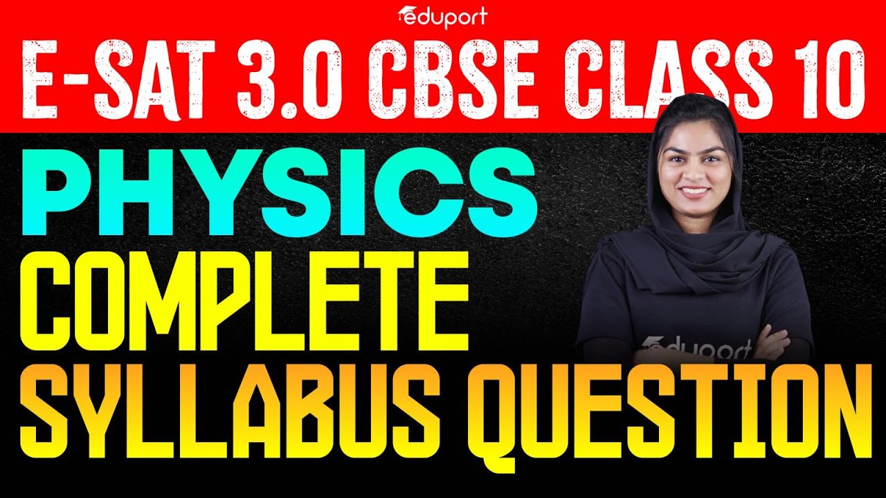E-SAT 3.0 | Physics Complete Syllabus Question | Eduport