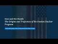 Iran and the Bomb: The Origins and Trajectory of the Iranian Nuclear Program