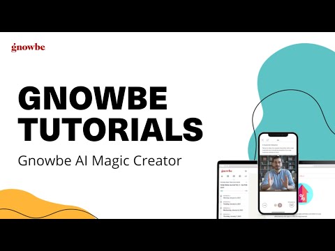 Gnowbe AI Magic Creator Tool Demo, Powered by Gnowbe AI - video from Gnowbe