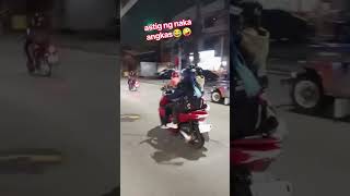 astig ng naka angkas 😂 astig ng naka angkas 😂