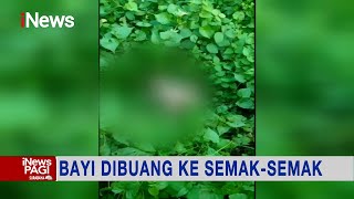 Kejam Bayi Dibuang Ke Semak-Semak Dan Ditemukan Dalam Kondisi Bugil 0507
